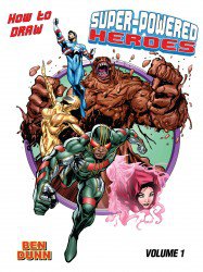 How to Draw Super-Powered Heroes