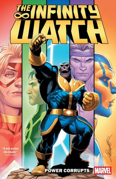 The Infinity Watch - Power Corrupts #1 - TPB
